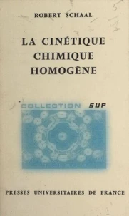 La cinétique chimique homogène