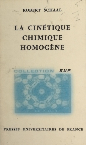 La cinétique chimique homogène