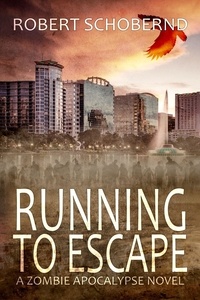 Robert Schobernd - Running to Escape.
