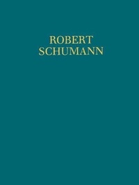 Robert Schumann - Missa sacra - op. 147. choir and orchestra. Partition et notes critiques..