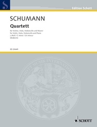 Robert Schumann - Edition Schott  : Quatuor en ut mineur - édité et complété par Joachim Draheim. violin, viola, cello and piano. Partition et parties..