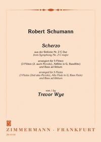 Robert Schumann - Scherzo - de la symphonie No. 2 en do majeur. 5 flutes (3 flutes, 2. also Piccolo, altoflute in G, bassflute) and double bass or cello ad libitum. Partition et parties..