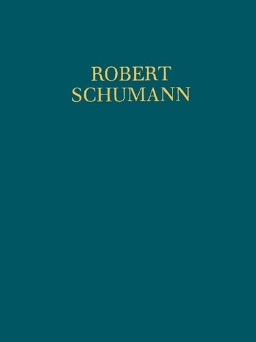 Robert Schumann - Spanisches Liederspiel u.a. - Notes critiques..