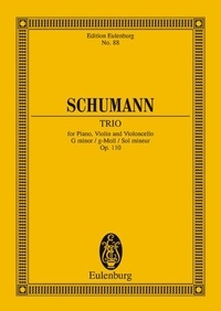 Robert Schumann - Eulenburg Miniature Scores  : Trio pour Piano Sol mineur - op. 110. piano trio. Partition d'étude..