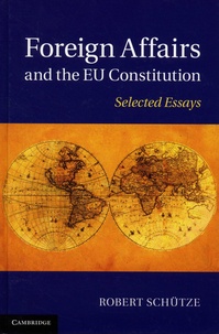 Sennaestube.ch Foreign Affairs and the EU Constitution - Selected Essays Image