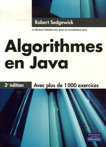 Algorithmes en Java - Concepts fondamentaux,... de Robert Sedgewick ...
