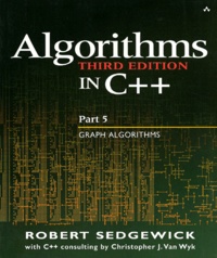Robert Sedgewick - Algorithms In C++. Part 5: Graph Algorithms, 3rd Edition.