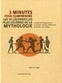 Robert Segal et Robert A. Segal - 3 minutes pour comprendre les 50 légendes les plus célèbres de la mythologie.