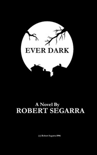  Robert Segarra - Ever Dark.