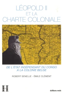 Léopold II et la Charte coloniale (1885-1908)