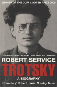 Robert Service - Trotsky : A Biography.