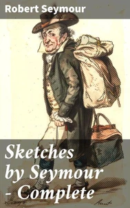 Sketches by Seymour — Complete