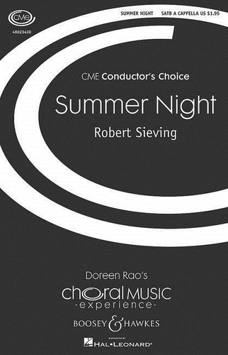 Robert Sieving - Choral Music Experience  : Summer Night - mixed choir (SATB) a cappella. Partition de chœur..