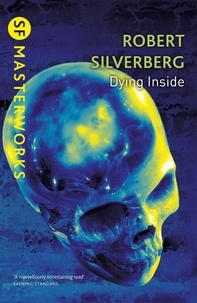 Robert Silverberg - Dying Inside.
