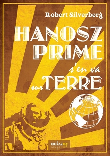 Hanosz Prime s'en va sur Terre