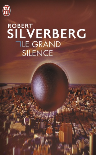Robert Silverberg - Le Grand Silence.