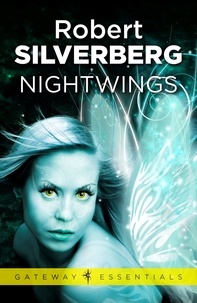 Robert Silverberg - Nightwings.