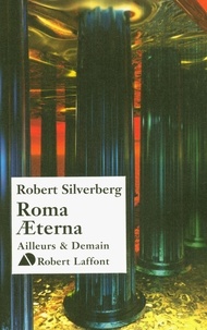 Lien de téléchargement de livre Google Roma Aeterna par Robert Silverberg in French 9782221130209 