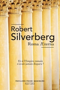 Robert Silverberg - Roma Aeterna.