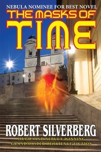  Robert Silverberg - The Masks of Time.