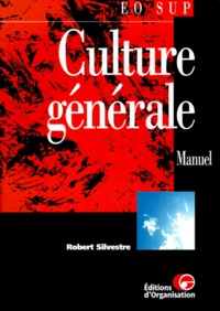 Robert Silvestre - Culture Generale. Manuel.