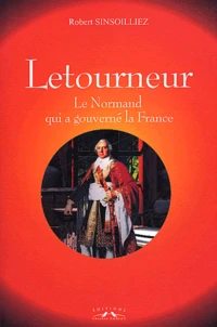 Letourneur, le Normand qui a gouverné la France
