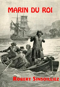 Marin du roi, de la République, de l'Empire