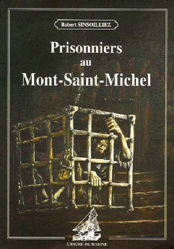 Robert Sinsoilliez - Prisonniers au Mont-Saint-Michel.