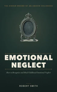 Emotional Neglect