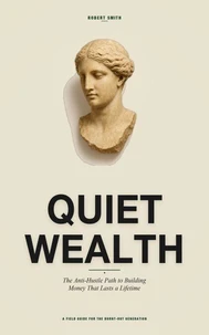 Quiet Wealth