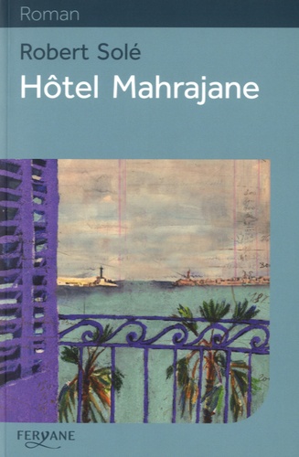 Hôtel Mahrajane Edition en gros caractères