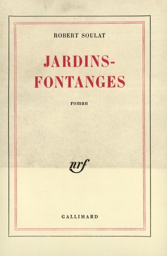 Robert Soulat - Jardins-Fontanges.