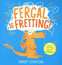 Fergal is Fretting!