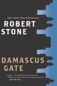 Robert Stone - Damascus Gate.