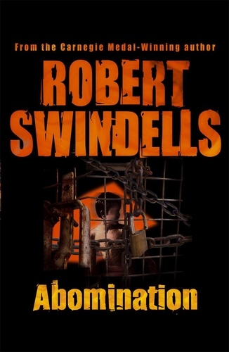 Robert Swindells - Abomination.