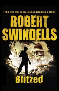 Robert Swindells - Blitzed.