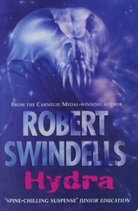 Robert Swindells - Hydra.