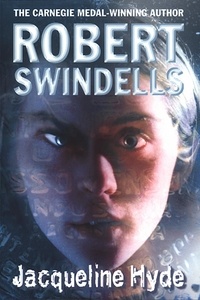 Robert Swindells - Jacqueline Hyde.