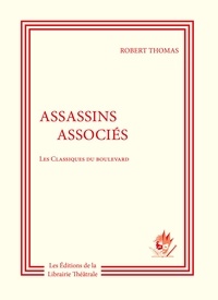 Robert Thomas - Assassins associés.