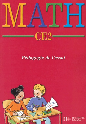 Robert Timon et Michel Worobel - Math CE2 - Pédagogie à l'essai.