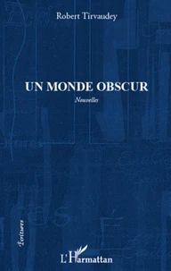 Monde obscur   nouvelles