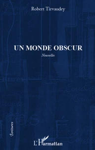 Monde obscur   nouvelles