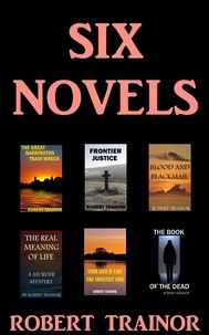  Robert Trainor - Six Novels.
