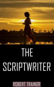  Robert Trainor - The Scriptwriter.