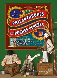 Robert Tressel et Sophie Rickard - Les philanthropes aux poches percées.