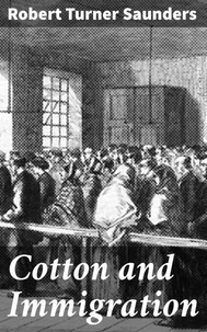 Cotton and Immigration