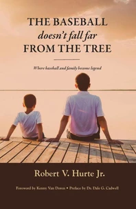 Baseball Doesn't Fall Far From The Tree—Where Baseball and Family Become Legend