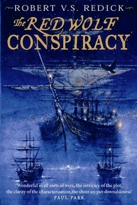 Robert V.S. Redick - The Red Wolf Conspiracy - The Chathrand Voyage.