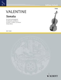 Robert Valentine - Edition Schott  : Sonata in A Minor (No. 9) - viola and piano..