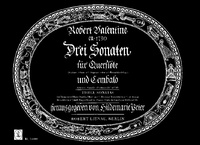 Robert Valentine - Trois sonates - descant recorder (tenor recorder, flute, oboe, violin) and piano..